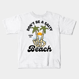 Don't Be a Salty Beach Retro Summer Funny Pun Kids T-Shirt